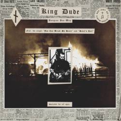 King Dude : You Can Break My Heart